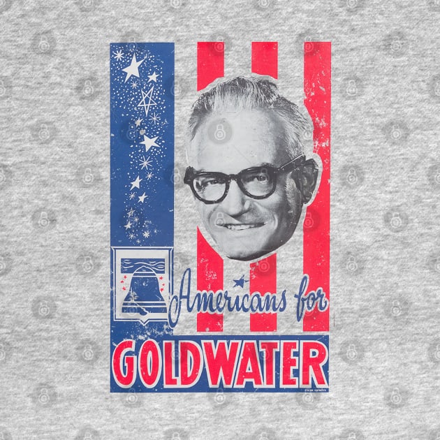 Goldwater for President by retrorockit